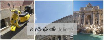 Rome, la « ville éternelle »